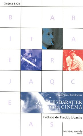 Jacques Barratier, l'aventure du cinéma