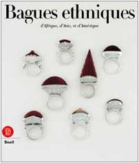 Bagues ethniques d'Afrique, d'Asie et d'Amérique