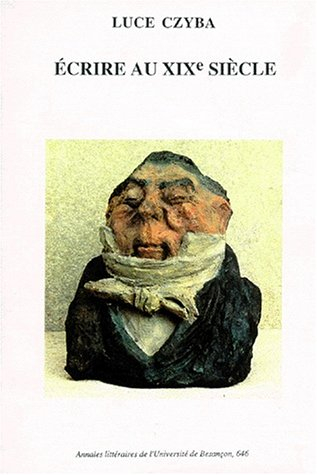 Ecrire au XIXe siècle