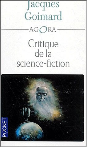 Univers sans limites. Vol. 1. Critique de la science fiction