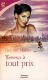 Teresa à tout prix