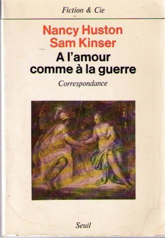 A l'amour comme à la guerre : correspondance