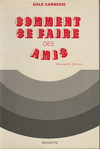 comment se faire des amis - dale carnegie / livre be - df08