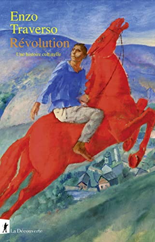 Révolution: Une histoire culturelle