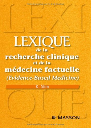 Lexique de la recherche clinique et de la médecine factuelle (evidence-based medicine)