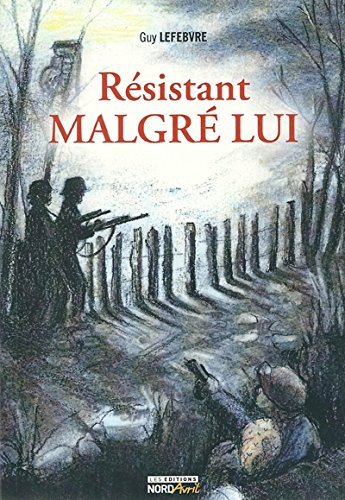 Résistant malgré lui