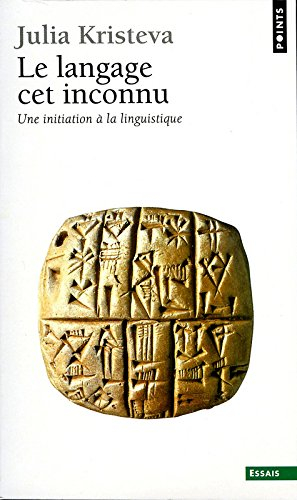 Le Langage, cet inconnu : une initiation à la linguistique
