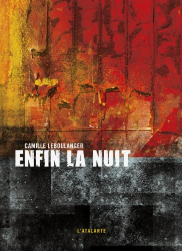 Enfin la nuit