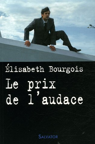 Le prix de l'audace