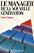 Manager de nouvelle generation