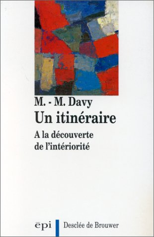 Un Itinéraire à la découverte de l'intériorité
