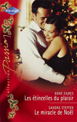 Les étincelles du plaisir. Le miracle de Noël