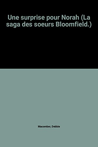 une surprise pour norah (la saga des soeurs bloomfield.)