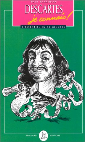Descartes, je connais !