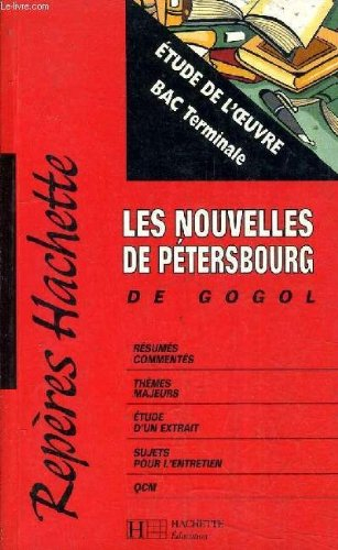 Les nouvelles de Pétersbourg de Gogol : étude de l'oeuvre
