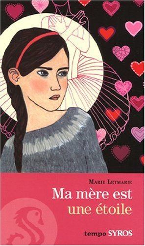 Ma mère est une étoile