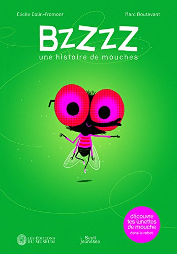 Bzzzz, une histoire de mouches