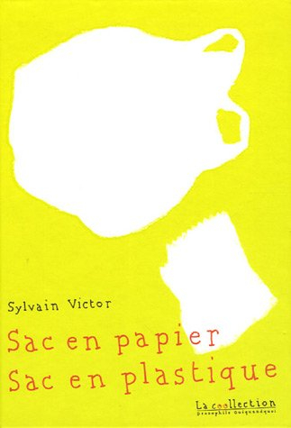 Sac en papier, sac en plastique