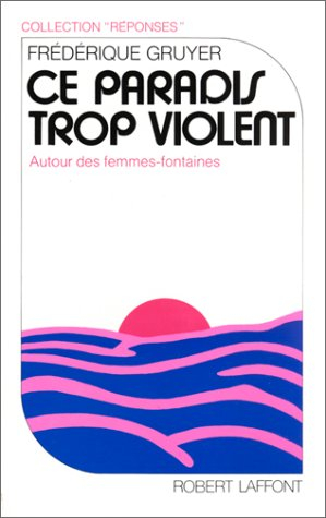 Ce paradis trop violent