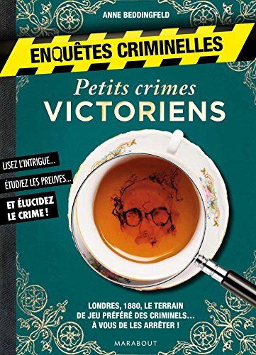 Enquêtes criminelles : petits crimes victoriens