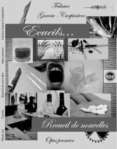Ecueils... Opus premier