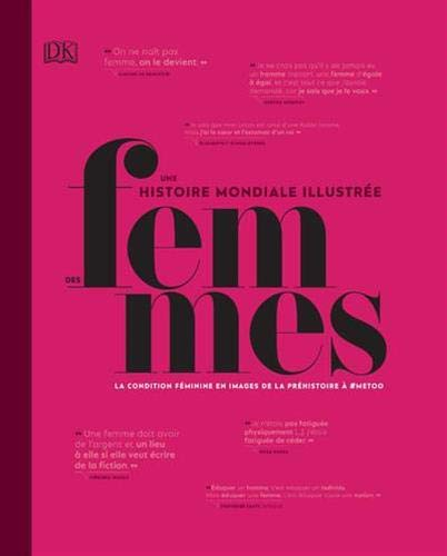 Une histoire mondiale illustrée des femmes : la condition féminine en images de la préhistoire à #Me