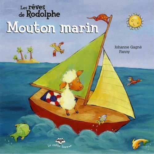 Les rêves de Rodolphe. Mouton marin