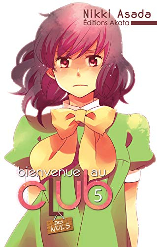 Bienvenue au club. Vol. 5. Des nuls