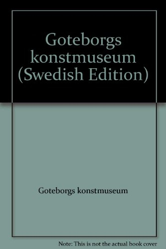 goteborgs konstmuseum (swedish edition)