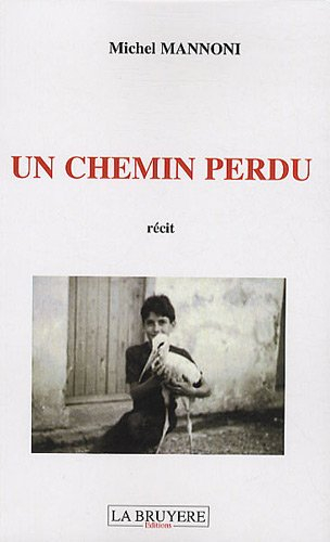 Un chemin perdu