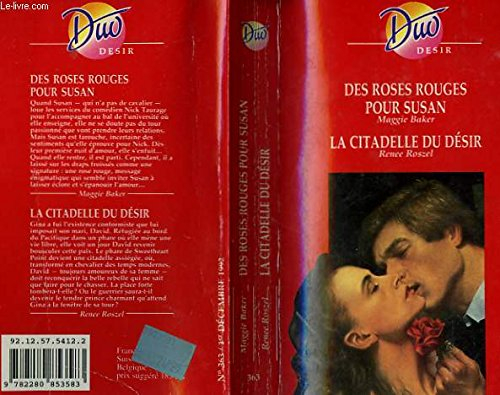 des roses rouges pour susan / la citadelle du desir
