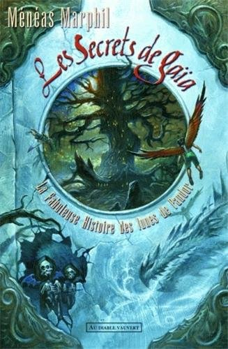 La fabuleuse histoire des lunes de Pandor. Vol. 3. Les secrets de Gaïa
