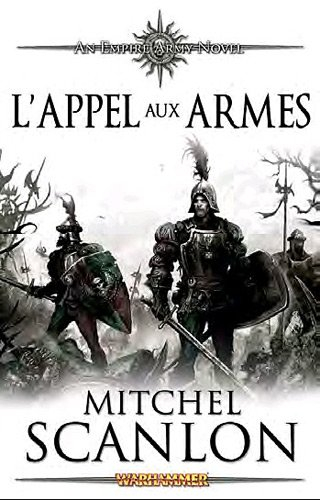 Les armées de l'empire. Vol. 3. L'appel aux armes