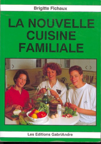 la nouvelle cuisine familale bases théoriques