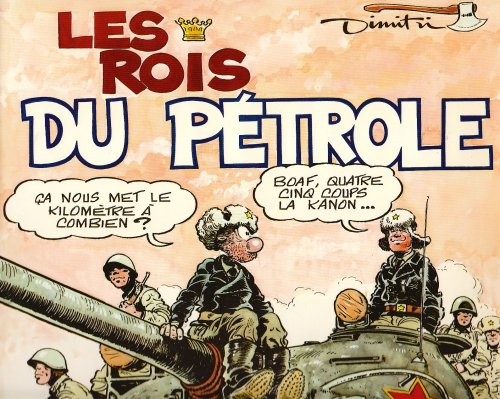Le Goulag. Vol. 4. Les Rois du pétrole