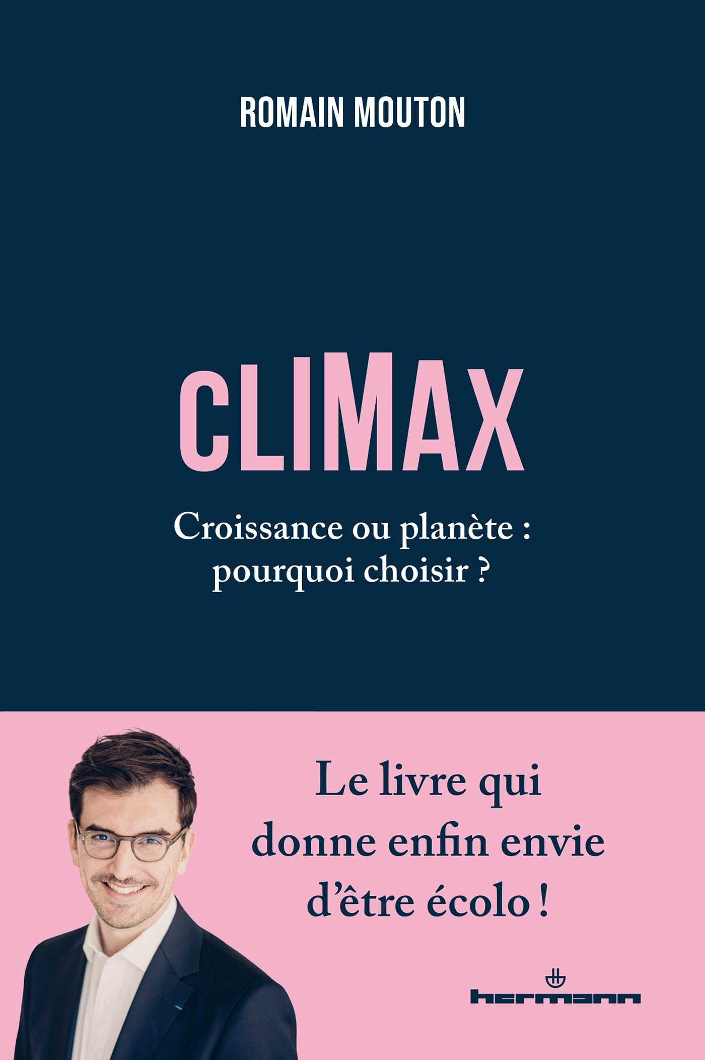 Climax : croissance ou planète : pourquoi choisir ?