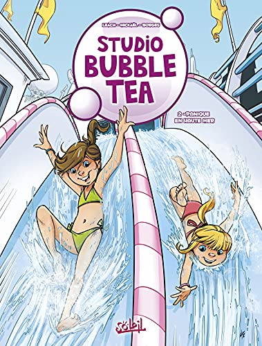 Studio Bubble tea. Vol. 2. Panique en haute mer