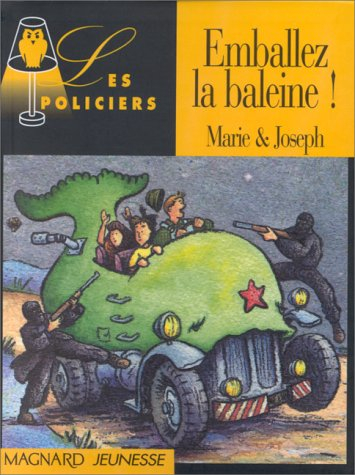 Emballez la baleine !