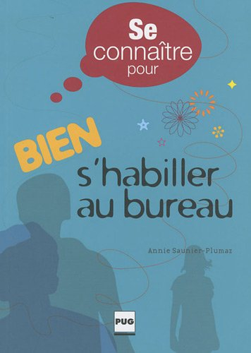 Bien s'habiller au bureau