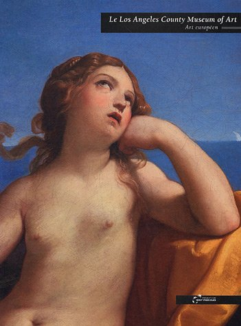 Le Los Angeles county museum of art : art européen