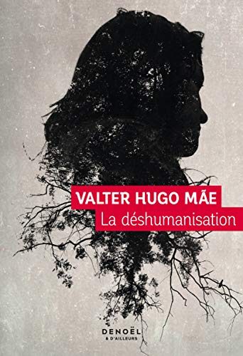 La déshumanisation