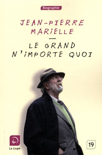 Le grand n'importe quoi