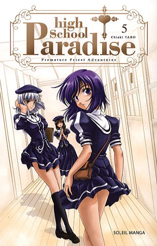 High school paradise : premature priest adventures. Vol. 5