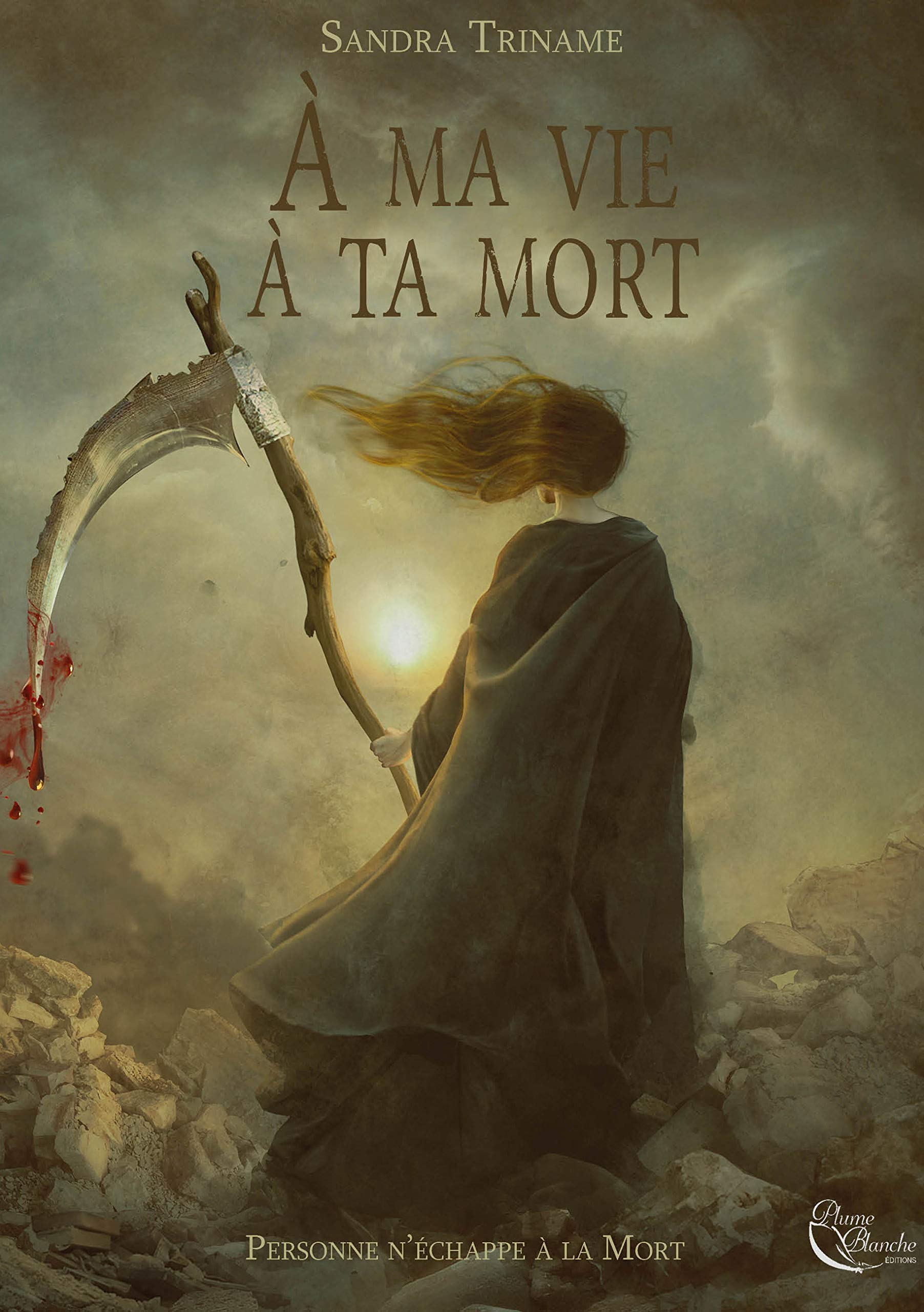 A ma vie, à ta mort