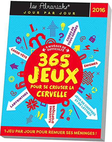 365 jeux pour se creuser la cervelle 2016