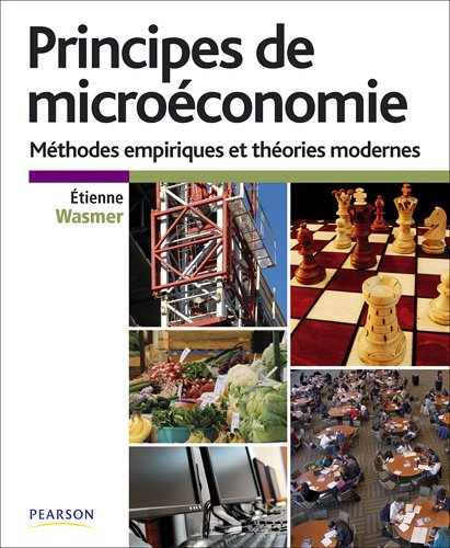 Principes de microéconomie : méthodes empiriques et théories modernes