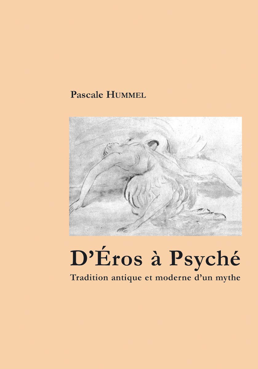 D'Eros à Psyché : tradition antique et moderne d'un mythe