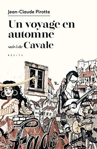 Un voyage en automne. Cavale