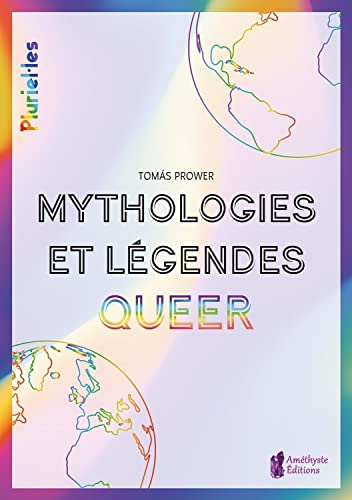 Mythologies et légendes queer : spiritualité et culture LGBT+ à travers le monde