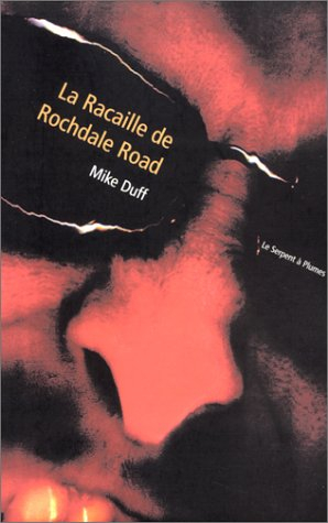 La racaille de Rochdale Road
